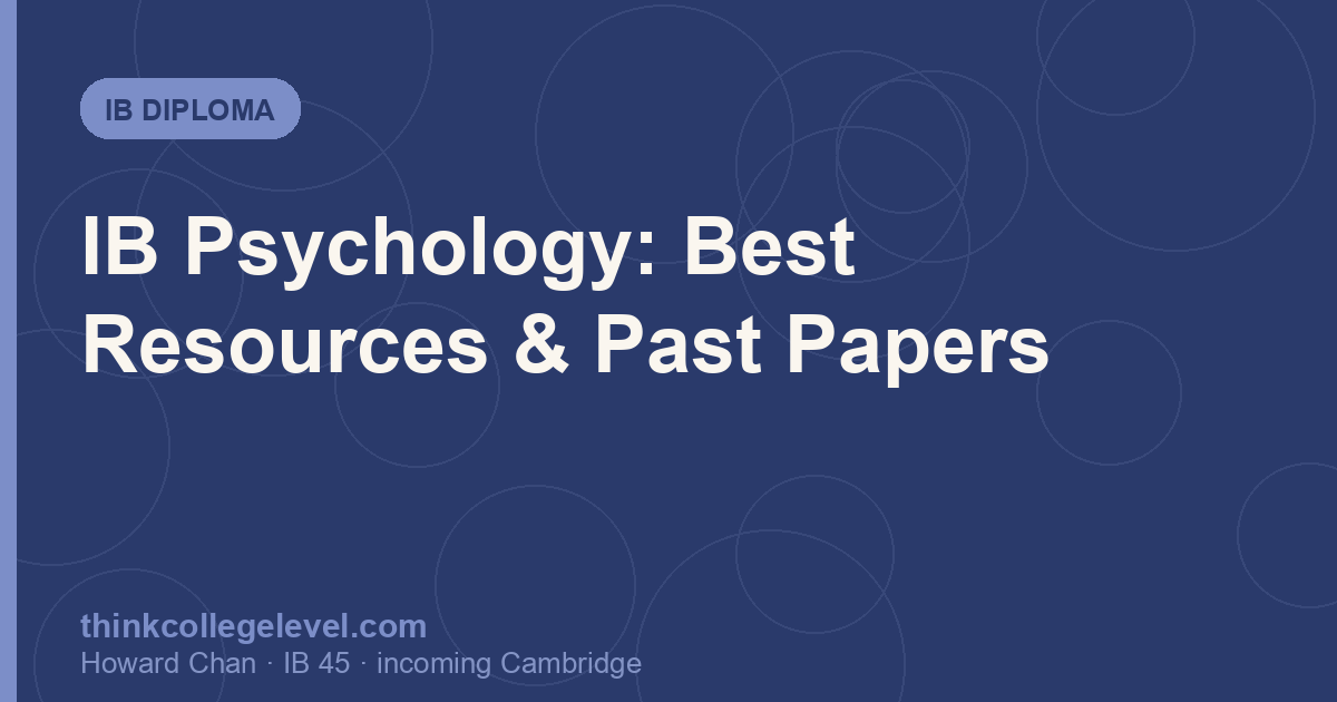 IB Psychology: Best Resources & Past Papers