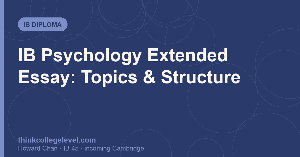 IB Psychology Extended Essay: Topics & Structure