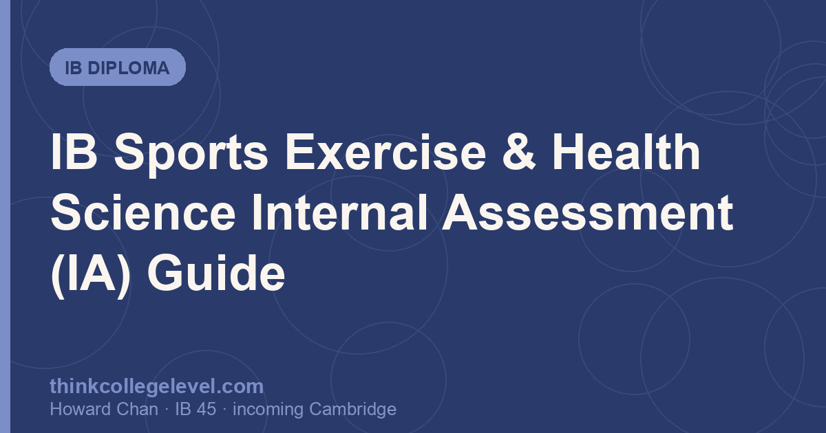 IB Sports Exercise & Health Science Internal Assessment (IA) Guide