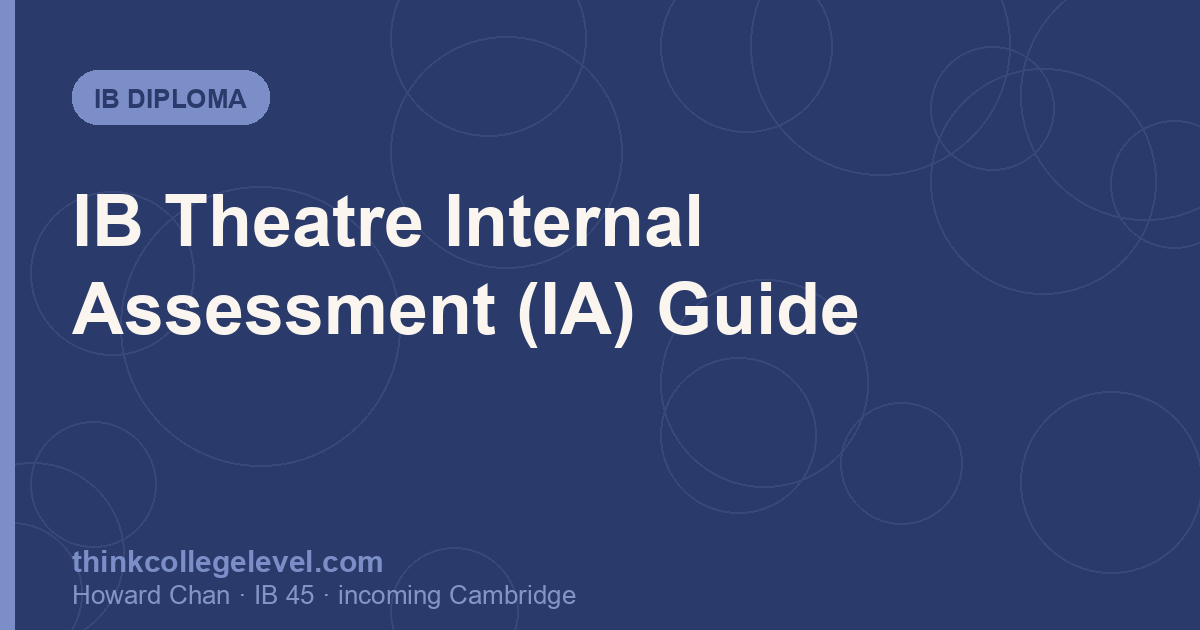 IB Theatre Internal Assessment (IA) Guide