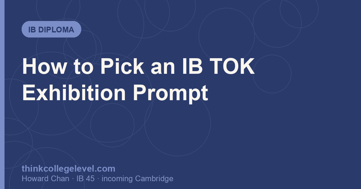 How to Pick an IB TOK Exhibition Prompt