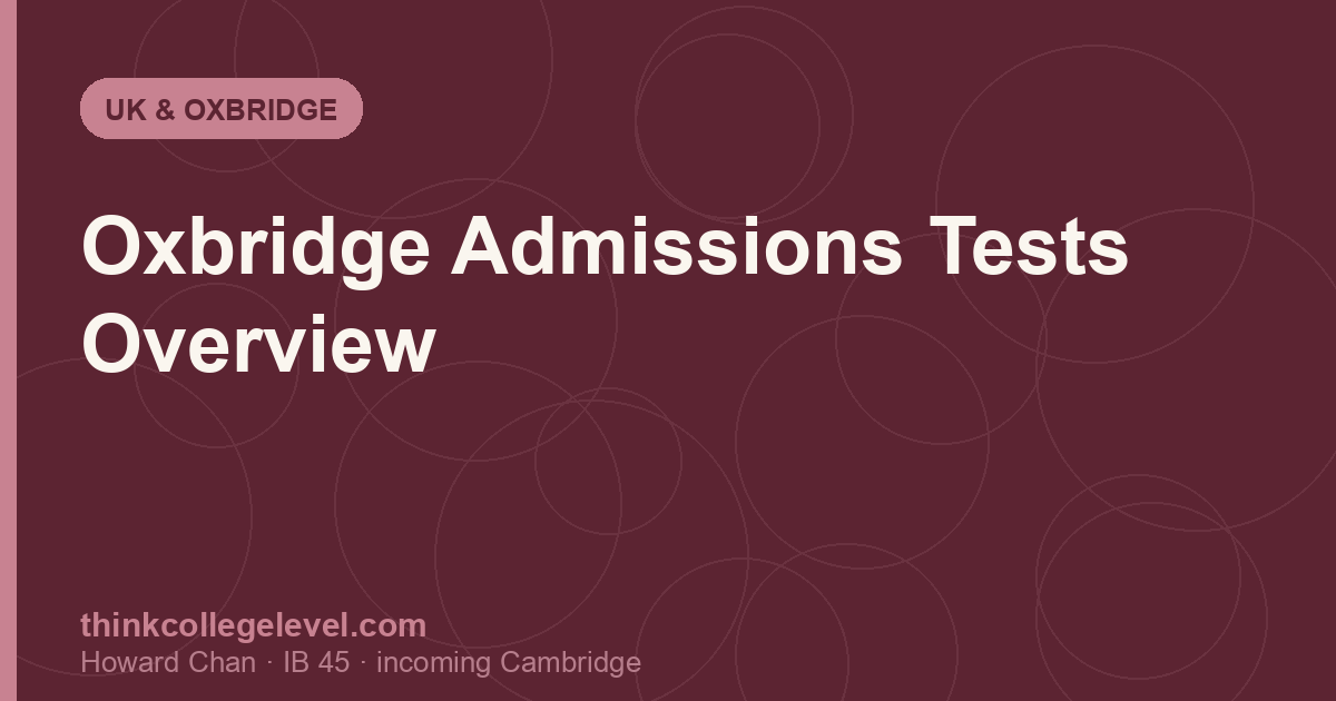 Oxbridge Admissions Tests Overview