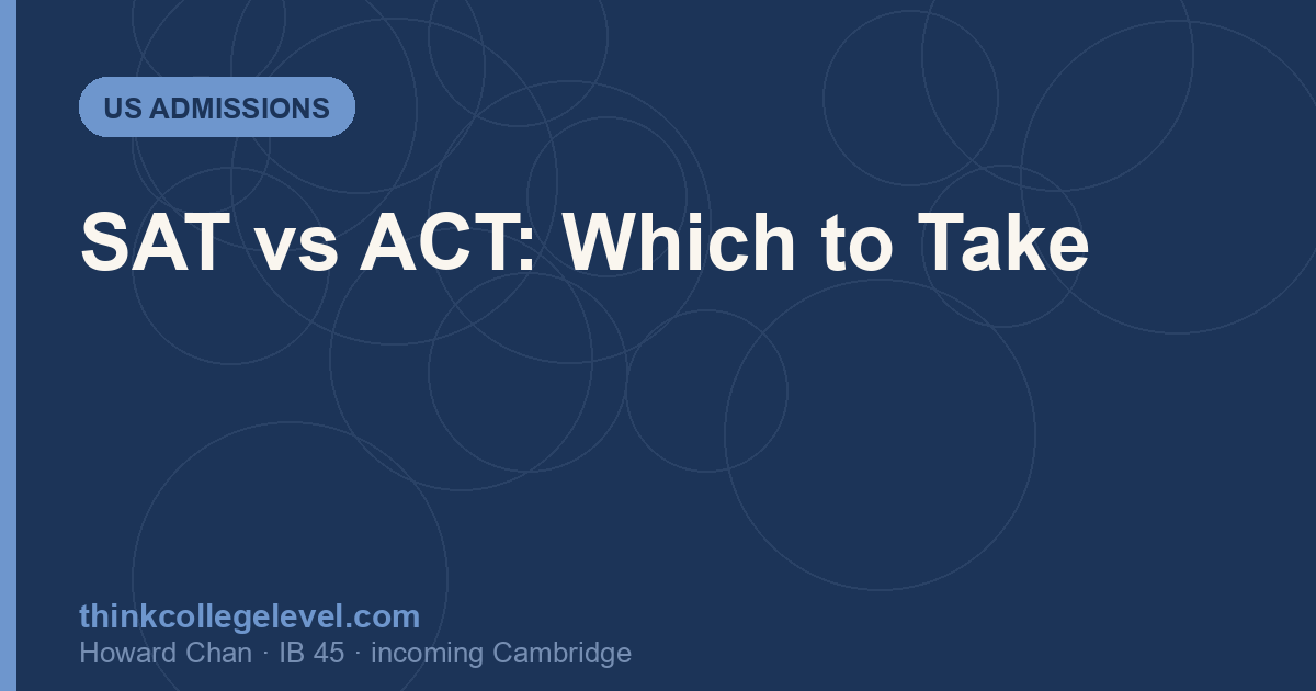 SAT vs ACT: Which to Take
