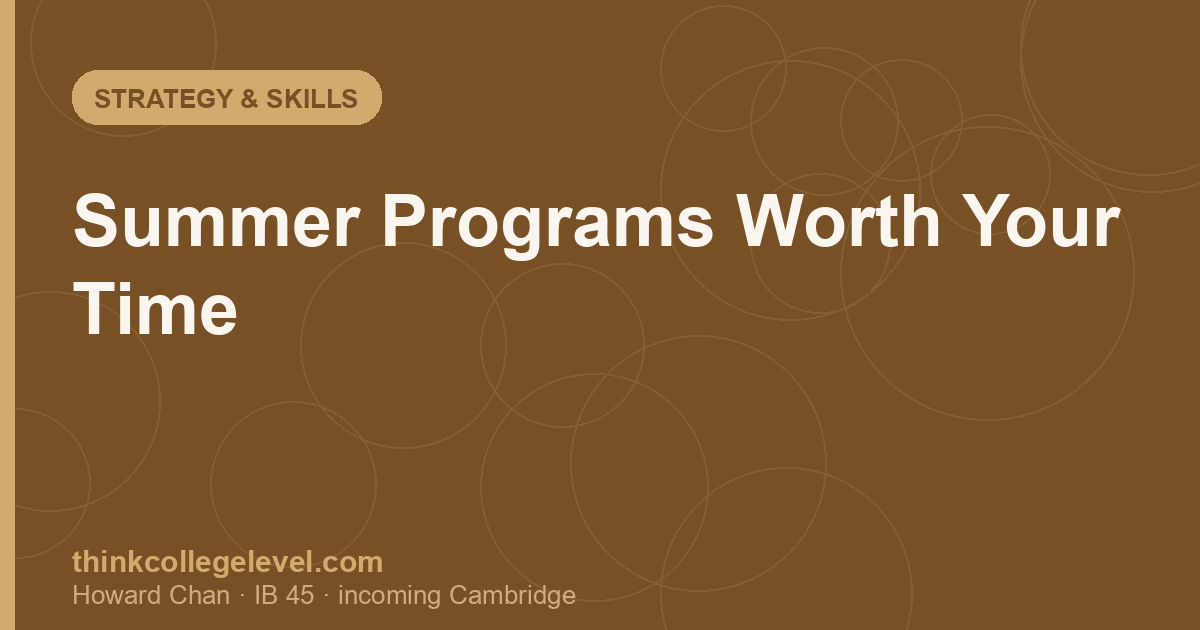 Summer Programs Worth Your Time