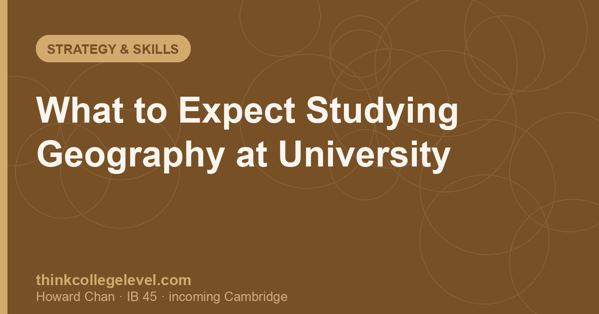 What to Expect Studying Geography at University