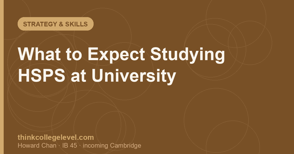 What to Expect Studying HSPS at University